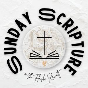 Sunday Scripture with Flesh Revolt