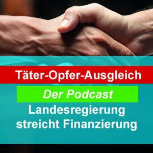 Täter-Opfer-Ausgleich - Der Podcast