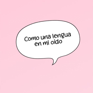 Como Una Lengua En Mi Oído