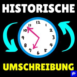 Historische Umschreibung - Die geschichte verändern (German)
