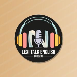 Lexi Talk English Podcast