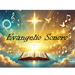 Evangelio Sonoro