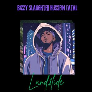 Land$lide ft Hussein Fatal