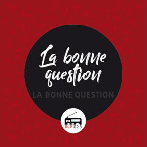 La bonne question