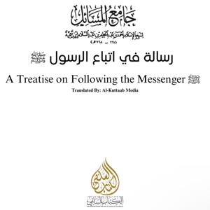 A Treatise in Following the Messenger ﷺ