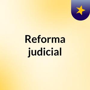 Reforma judicial