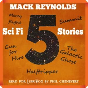 5 SF stories by Mack Reynolds by Mack Reynolds