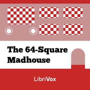 The 64-Square Madhouse by Fritz Leiber