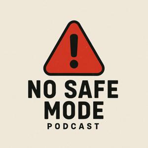 No Safe Mode!
