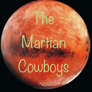 The Martian Cowboys