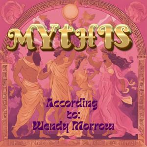 MYTHIS According To Wendy