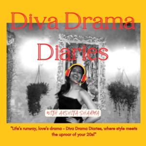 Diva Drama Diaries