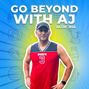 Go Beyond with AJ