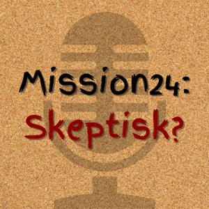 Mission24: Skeptisk?