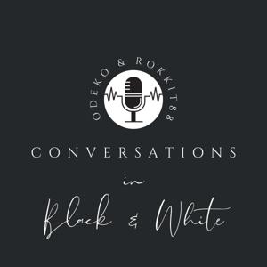 Conversations in Black and White