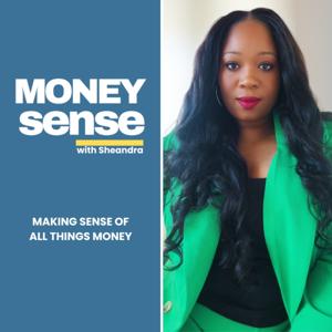 Money Sense with Sheandra