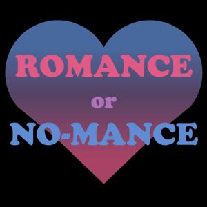 Romance or No-mance