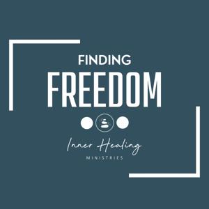 Finding Freedom: A Journey to Inner Healing