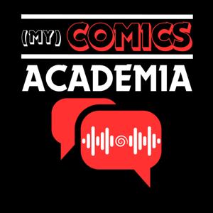 (My) Comics Academia