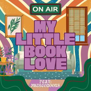 My Little Book Love Podcast