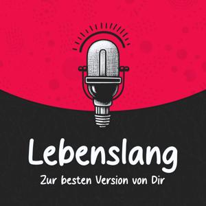 Lebenslang - Zur besten Version von Dir