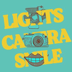LIGHTS, CAMERA, SMILE!