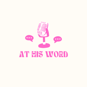 At His Word