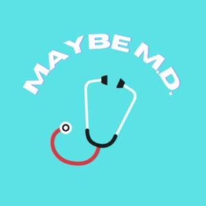 Maybe M.D.