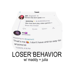 Loser Behavior