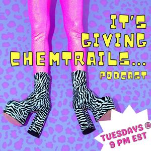 It’s Giving Chemtrails…