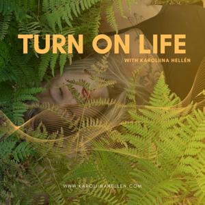 Turn On Life