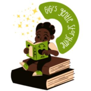 GiGi's Gentle Storytime