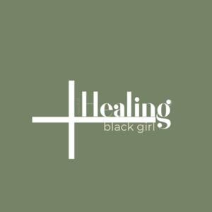 Healing Black Girl