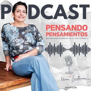 Pensando Pensamientos: Descubriendo la esencia de la vida cotidiana
