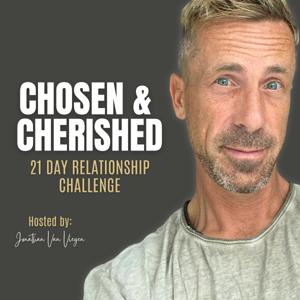 Chosen & Cherished | 21 Day Relationship Challenge