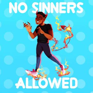 No Sinners Allowed