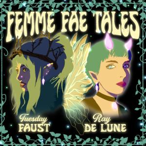 Femme Fae Tales