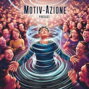 Motivazione podcast: racconta la storia delle persone che fanno la differenza!