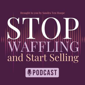 Stop Waffling & Start Selling