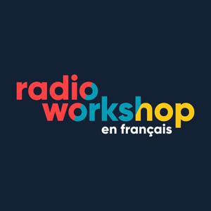Radio Workshop en français