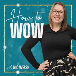 How to Wow