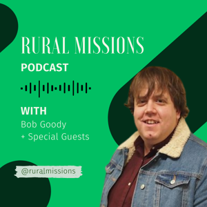The Rural Missions Podcast