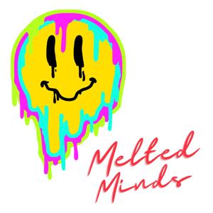 Melted Minds