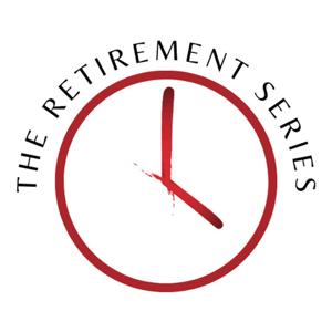The Retirement Series