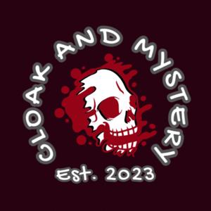 Cloak and Mystery