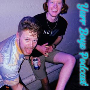Yurr Boys Podcast