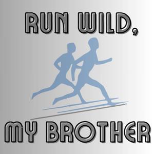 Run Wild, My Brother