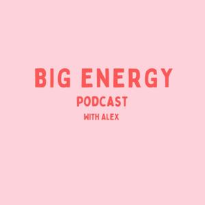 Big Energy Podcast