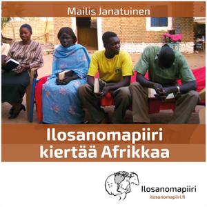 Ilosanomapiiri kiertää Afrikkaa - osa 1 - ilmainen äänikirja