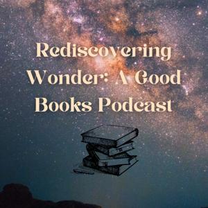 Rediscovering Wonder